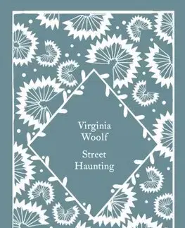 Svetová beletria Street Haunting - Virginia Woolf
