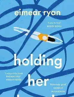 Svetová beletria Holding Her Breath - Eimear Ryan