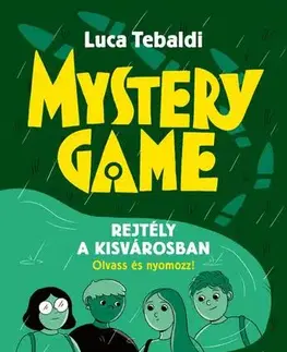 Dobrodružstvo, napätie, western Mystery Game - Rejtély a kisvárosban - Luca Tebaldi