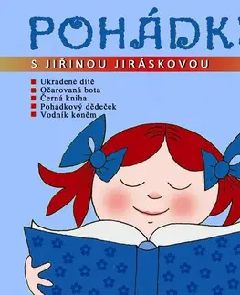 Pre deti a mládež SUPRAPHON a.s. Pohádky s Jiřinou Jiráskovou
