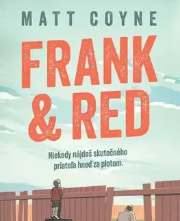 Beletria - ostatné Frank & Red - Matt Coyne,Nikoleta Vignola Kačániová