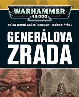 Sci-fi a fantasy Generálova zrada - Dan Abnett