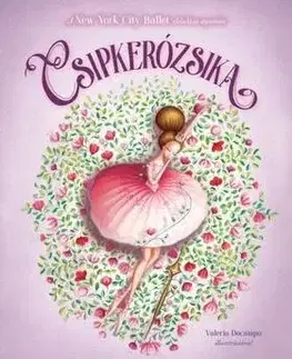Rozprávky Csipkerózsika - New York City Ballet - E.T.A. Hoffmann