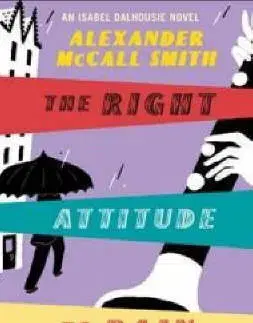 Cudzojazyčná literatúra Right Attitude To Rain - Alexander McCall Smith