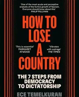 Politológia How to Lose a Country - Ece Temelkuran