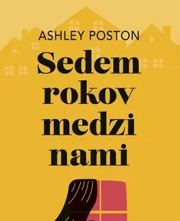 Romantická beletria Sedem rokov medzi nami - Ashley Poston