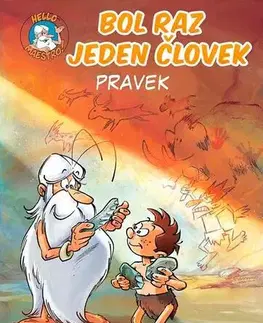 Komiksy Bol raz jeden človek - Pravek - Jean-Charles Gaudin