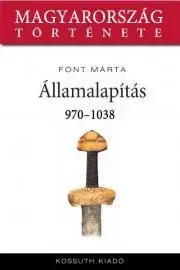 Svetové dejiny, dejiny štátov Államalapítás - Márta Font