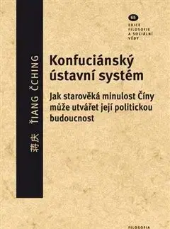 Filozofia Konfuciánský ústavní systém - Ťiang Čching