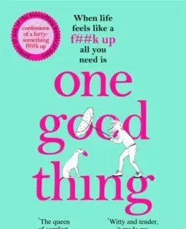 Romantická beletria One Good Thing - Alexandra Potter
