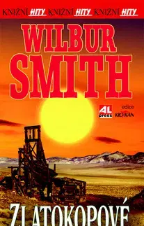 Novely, poviedky, antológie Zlatokopové - Smith Wilbur