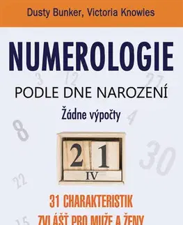 Numerológia Numerologie podle dne narození - Bunker Dusty,Knowles Victoria