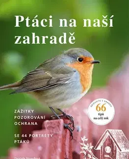 Spoznávame prírodu Ptáci na naší zahradě - Daniela Straußová