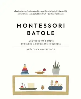Výchova, cvičenie a hry s deťmi Montessori - Batole, 2. vydání - Simone Davies,Marta Bournová El