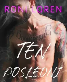 Romantická beletria Ten poslední - Roni Loren