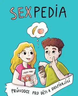 Encyklopédie pre deti a mládež - ostatné Sexpedia - Kamila Žižková