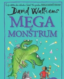 Dobrodružstvo, napätie, western Megamonštrum - David Walliams,Jana Vlašičová
