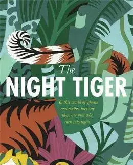 Cudzojazyčná literatúra The Night Tiger - Yangsze Choo