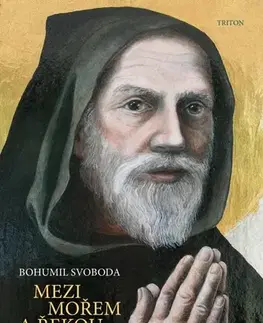 Sociológia, etnológia Mezi mořem a řekou - Bohumil Svoboda