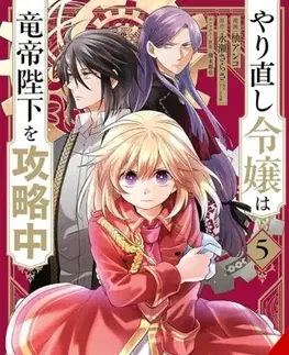Beletria - ostatné The Do-Over Damsel Conquers the Dragon Emperor, Vol. 5 (manga) - Adnazeer Macalangcom,Sarasa Nagase,Mitsuya Fuji,Eleanor Summers,Anko Yuzu