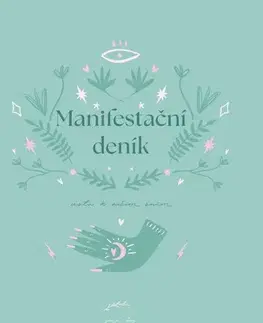Motivačná literatúra - ostatné Manifestační deník: Cesta k vašim snům - Petra Novotná