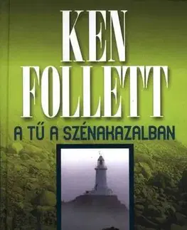 Detektívky, trilery, horory A Tű a szénakazalban - Ken Follett