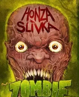 Sci-fi a fantasy Zombiekarnace - Honza Slívka