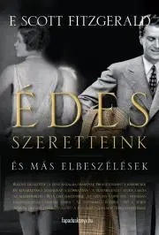 Svetová beletria Édes szeretteink és más elbeszélések - Francis Scott Fitzgerald