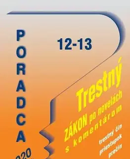 Právo - ostatné Poradca 12-13/2020 – Trestný zákon s komentárom - JUDr. Zuzana Šaninová