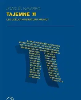 Matematika, logika Tajemné Pí - Joaquín Navarro
