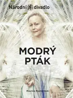 Dráma, divadelné hry, scenáre Modrý pták - Maurice Maeterlinck
