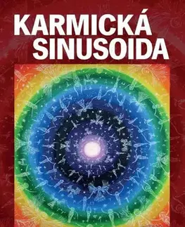 Karma Karmická sinusoida - Z deníku regresivní - Ester Davidová