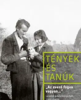 Svetová beletria „Az evező fogva vagyon...” - Levelek a kitelepítésből, 1951-1953 - Kollai István (szerk.)