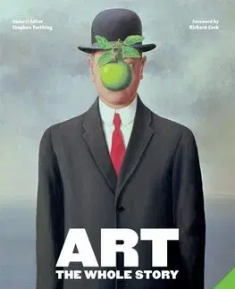Dejiny, teória umenia Art: The Whole Story - Stephen Farthing