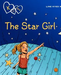 Pre deti a mládež Saga Egmont K for Kara 10 - The Star Girl (EN)