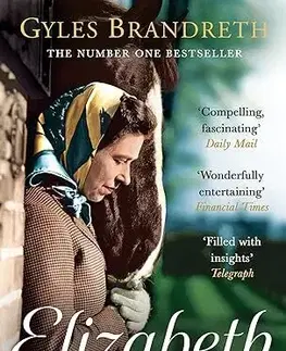 Osobnosti Elizabeth - An Intimate Portrait - Gyles Brandreth