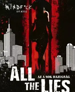 Romantická beletria All the lies – Az a sok hazugság - S.T. Abby