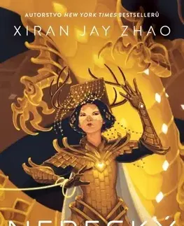 Sci-fi a fantasy Železná vdova 2: Nebeský tyran (CZ) - Xiran Jay Zhao,Jana Kunová