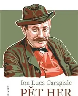Dráma, divadelné hry, scenáre Pět her - Ion Luca Caragiale,Jitka Lukešová