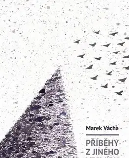 Kresťanstvo Příběhy z jiného vesmíru - Marek Vácha Orko