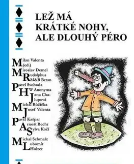 Poézia Lež má krátké nohy, ale dlouhý péro - Arnošt Bechr a Milan Valenta