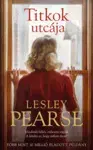 Romantická beletria Titkok utcája - Lesley Pearse