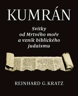 Filozofia Kumrán - Reinhard G. Kratz,Helena Medková