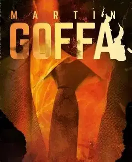 Detektívky, trilery, horory Mezi dvěma ohni - Martin Goffa