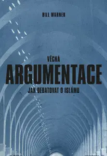 Islam Věcná argumentace - Bill Warner