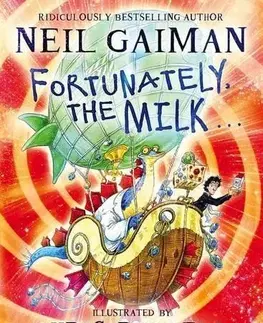 V cudzom jazyku Fortunately, the Milk... - Neil Gaiman