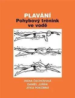 Šport - ostatné Plavání - Irena Čechovská,Daniel Jurák,Jitka Pokorná
