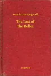 Svetová beletria The Last of the Belles - Francis Scott Fitzgerald