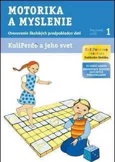 Pedagogika, vzdelávanie, vyučovanie Motorika a myslenie KuliFerdo a jeho svet