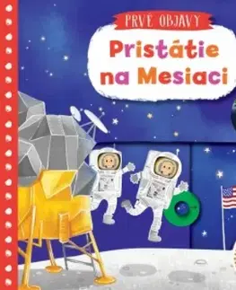 Leporelá, krabičky, puzzle knihy Prvé objavy Pristátie na Mesiaci - Lon Lee